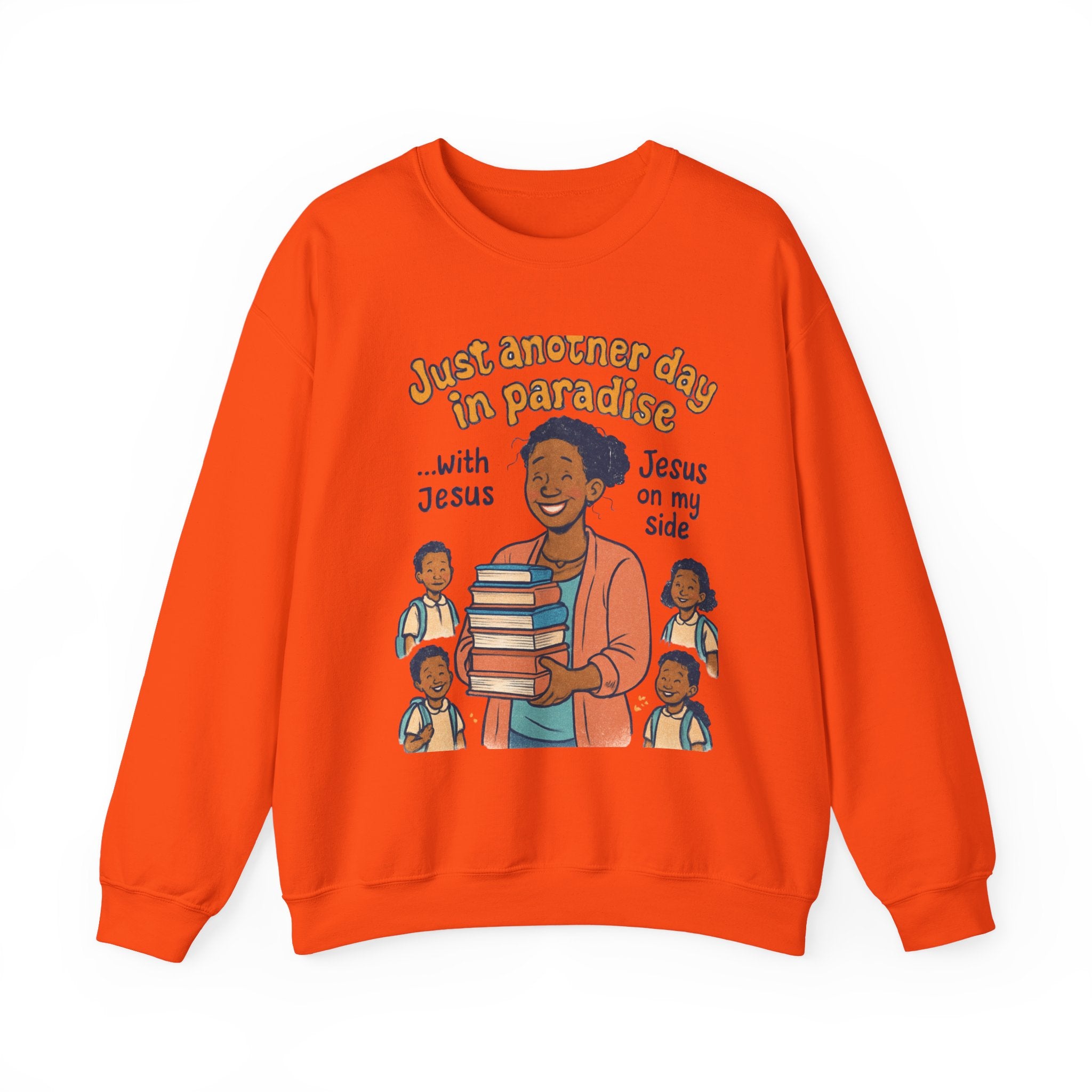Just Another Day with Jesus on My Side Sweatshirt | Faith Apparel