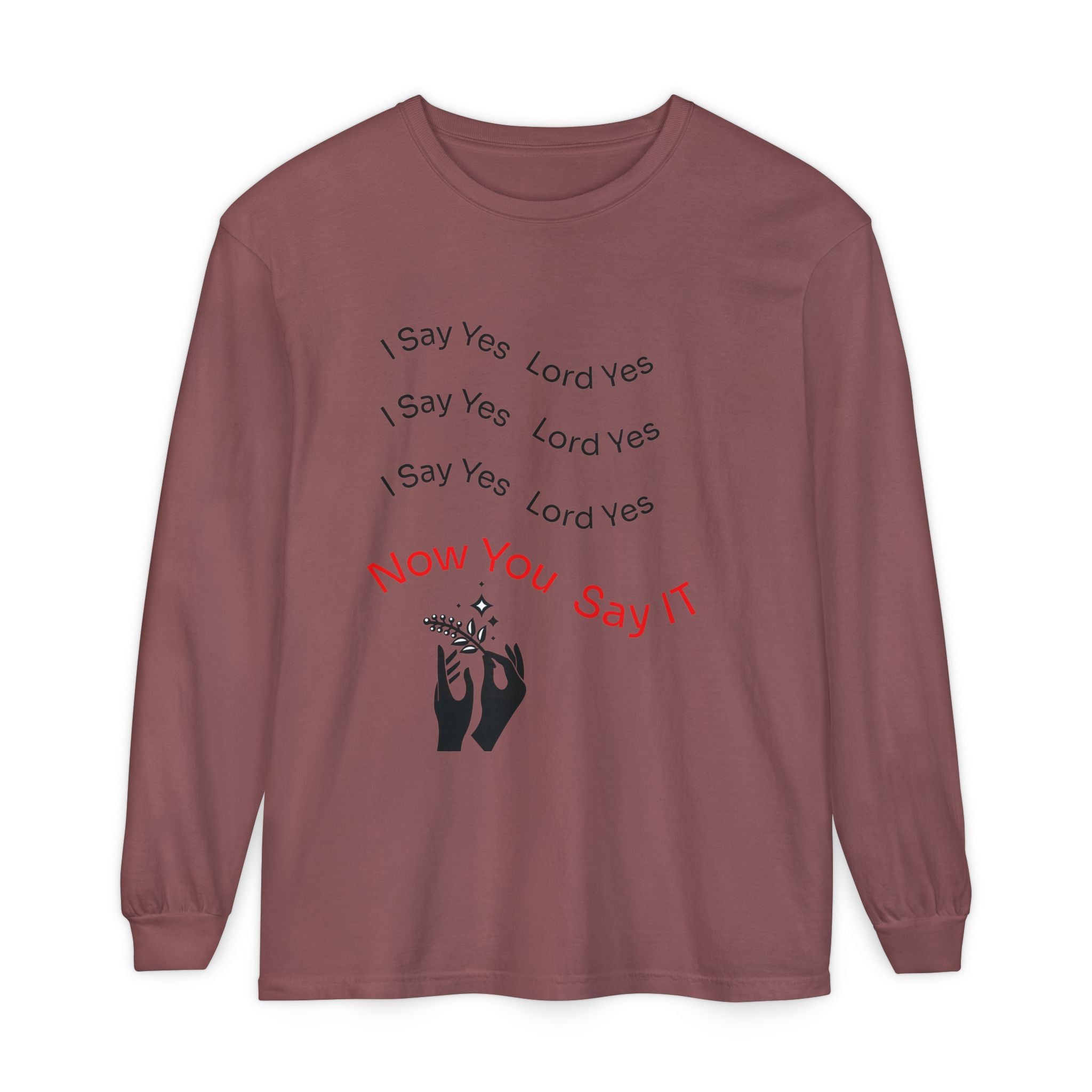Spiritual Affirmation Long Sleeve T-Shirt, Relaxed Fit