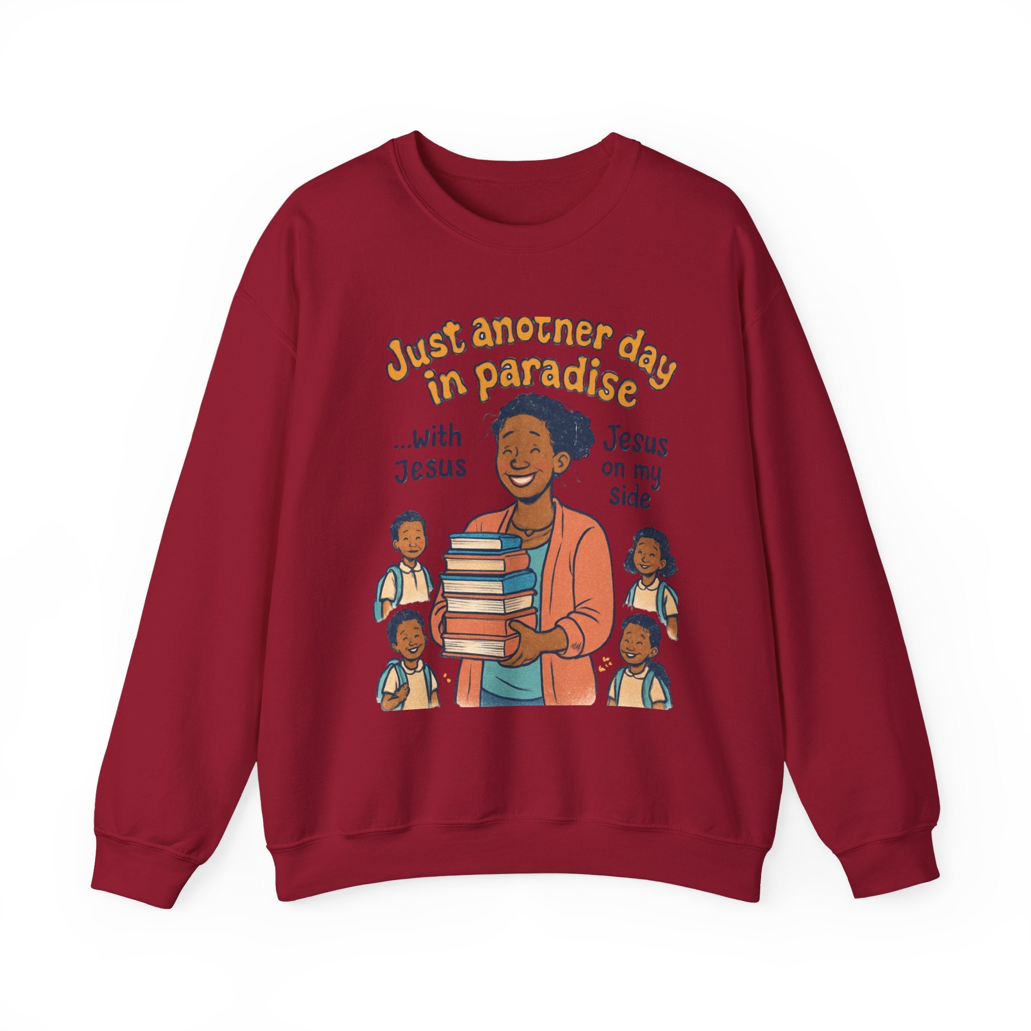 Just Another Day with Jesus on My Side Sweatshirt | Faith Apparel