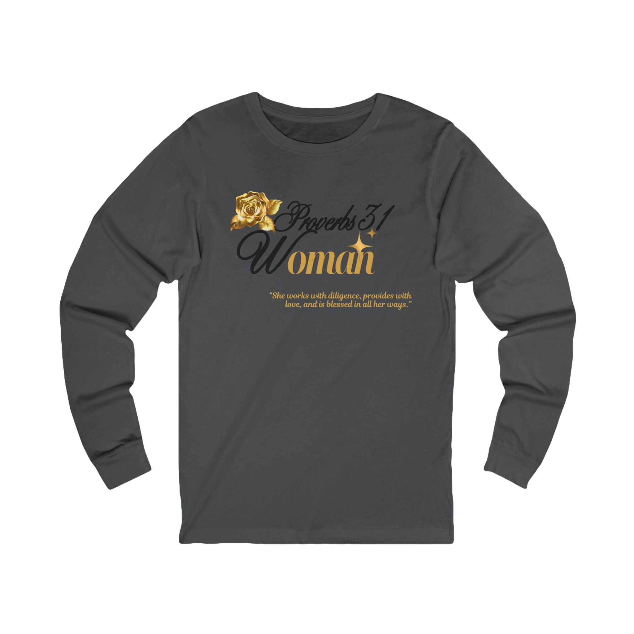 Proverbs 31 Woman Long Sleeve Tee
