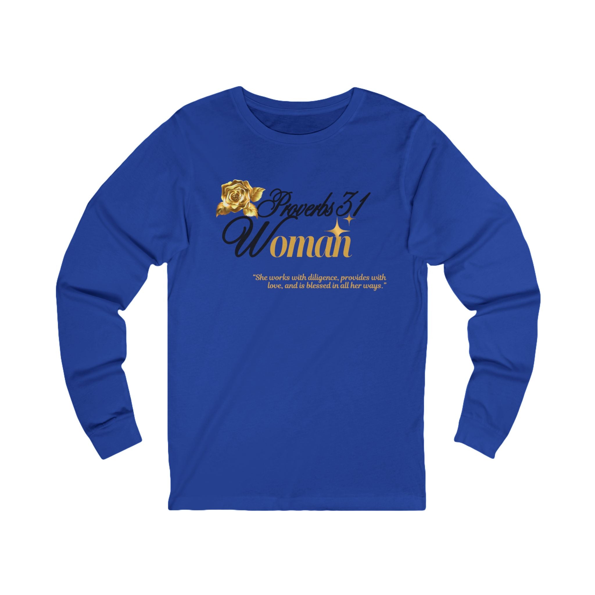Proverbs 31 Woman Long Sleeve Tee