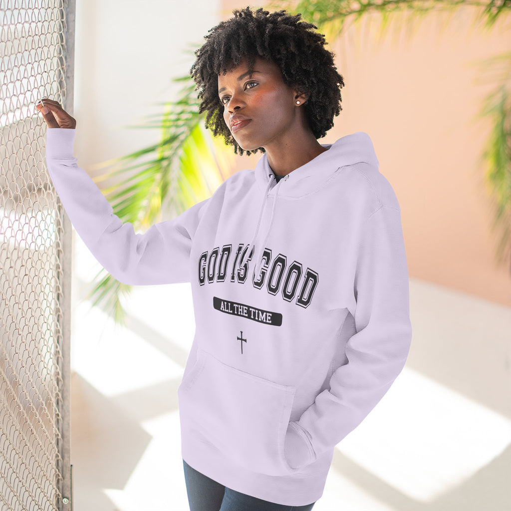 God is Good All the Time-Faith Inspired Fleece Hoodie