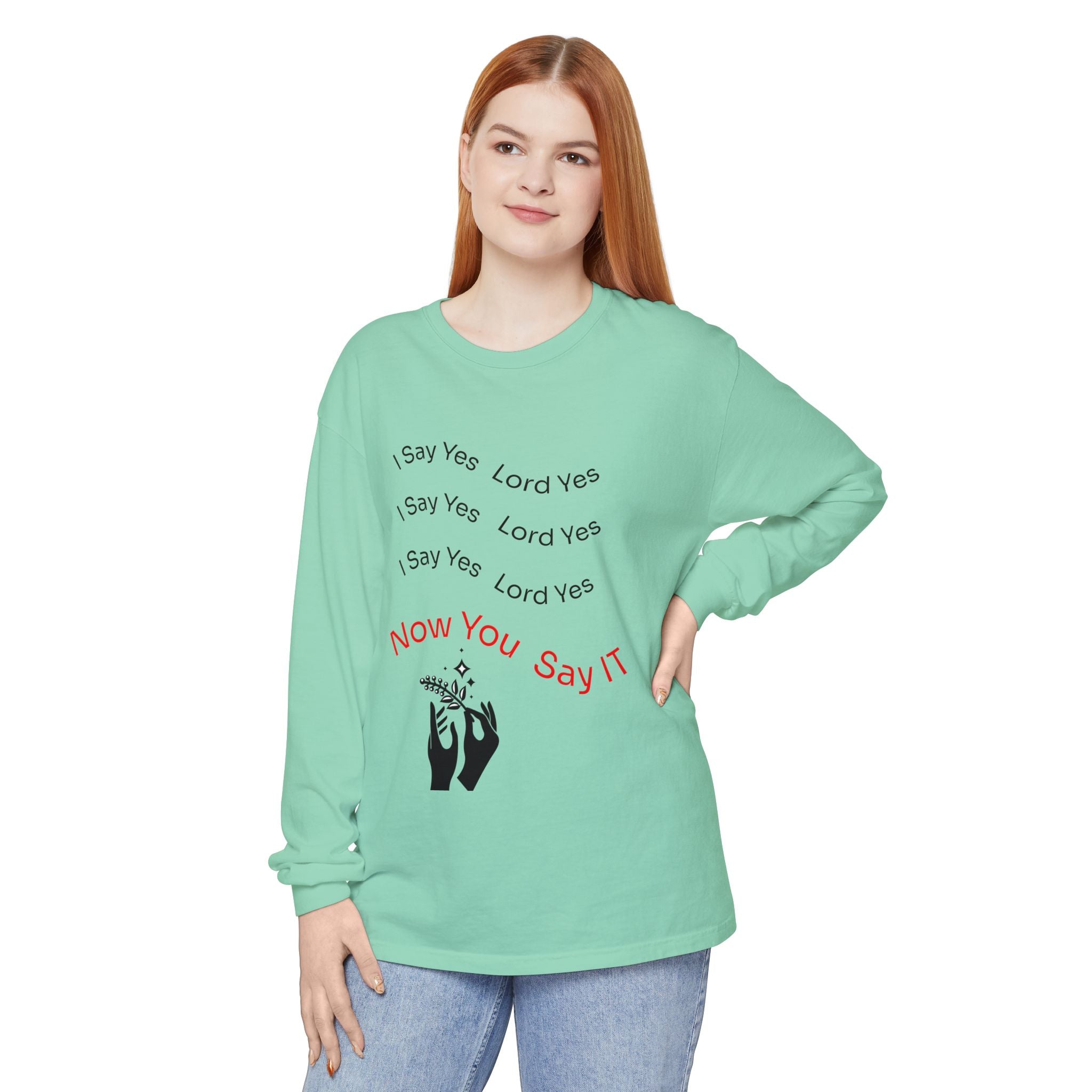 Spiritual Affirmation Long Sleeve T-Shirt, Relaxed Fit