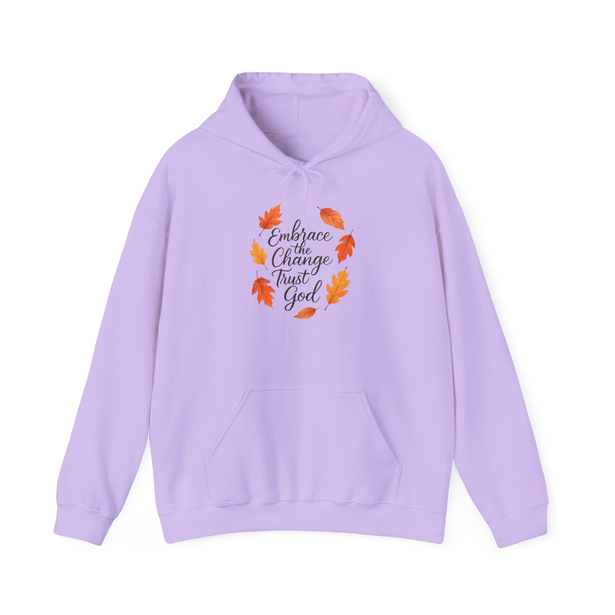 Embrace The Change Trust God Hoodie