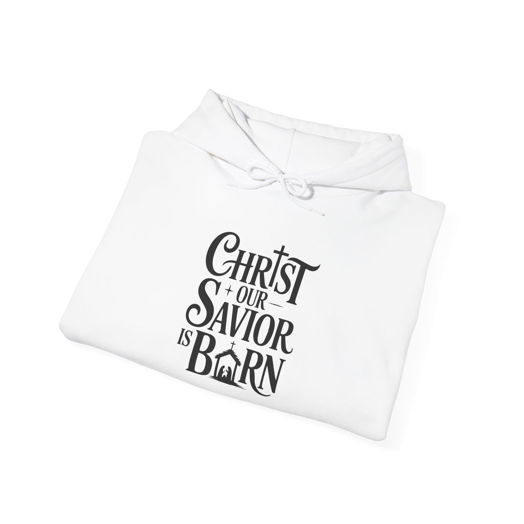 Christ Our Savior Is Born Hoodie — Minimalist Christmas Sweatshirt