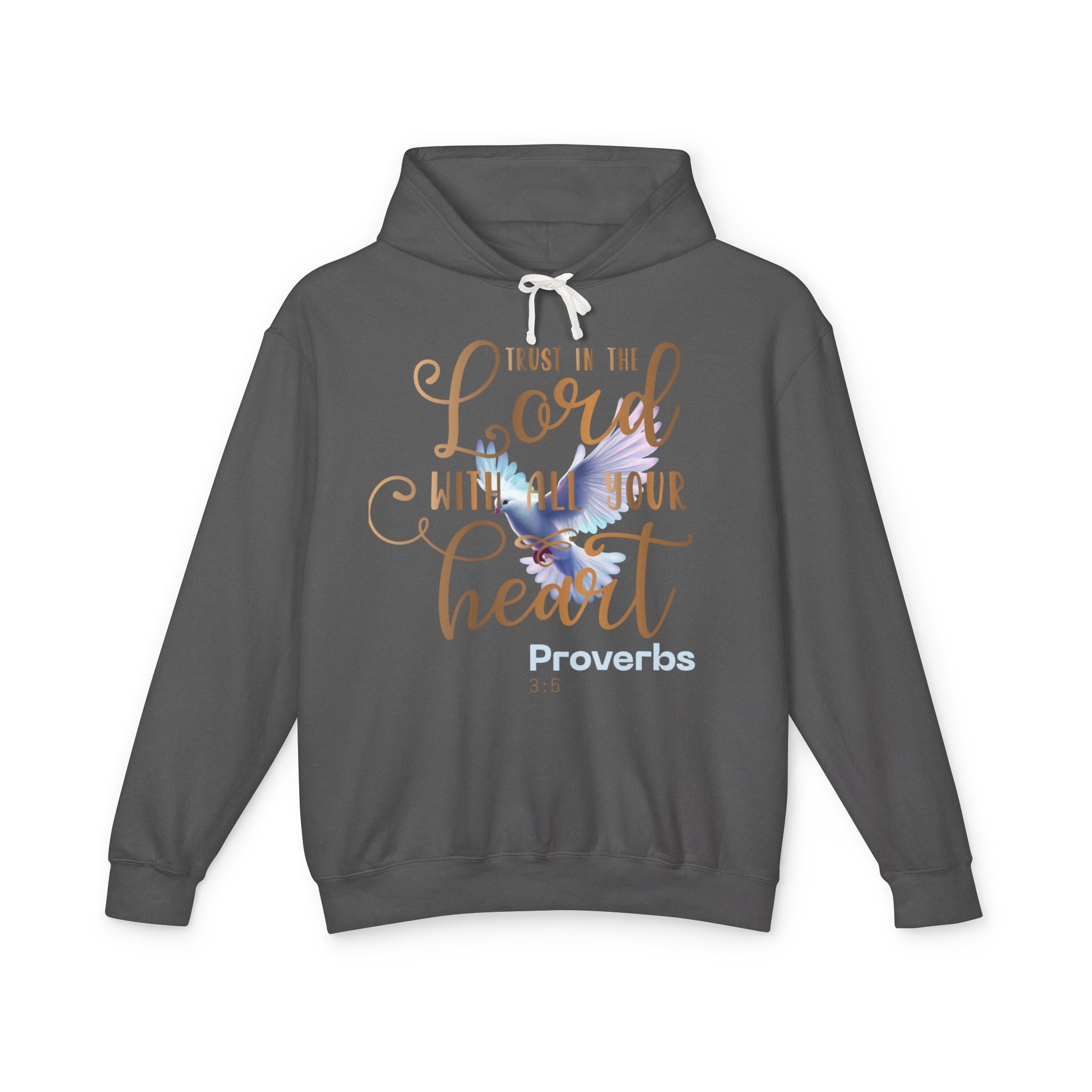 Trust in the Lord with All Your Heart Dove Unisex Hoodie