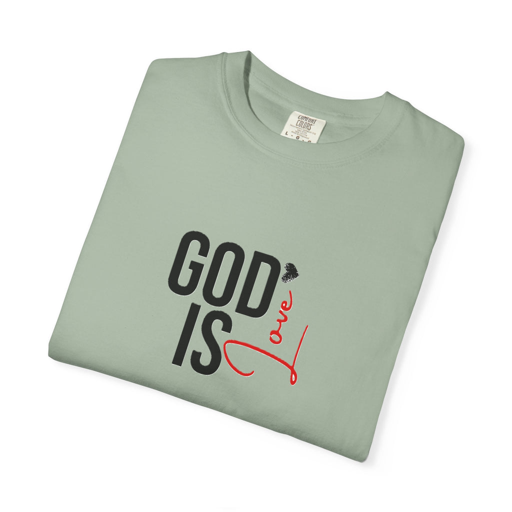 God Is Love Faith T-Shirts