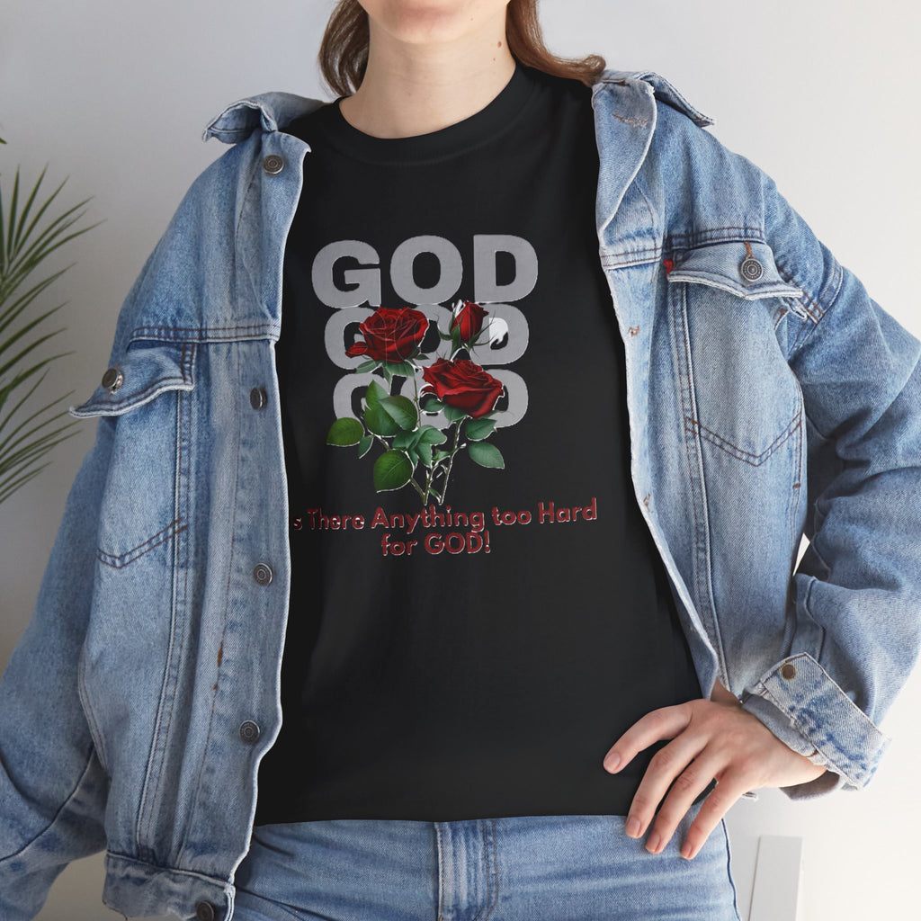 Is There Anything Too Hard for God Unisex Heavy Cotton Tee