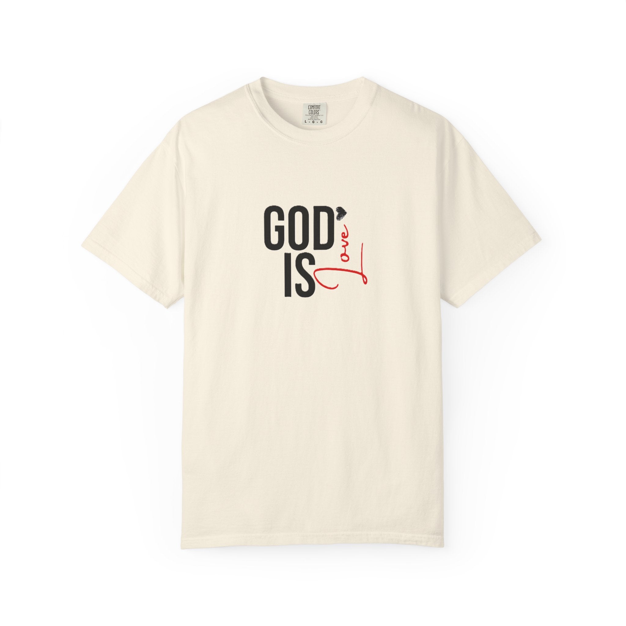 God Is Love Faith T-Shirts