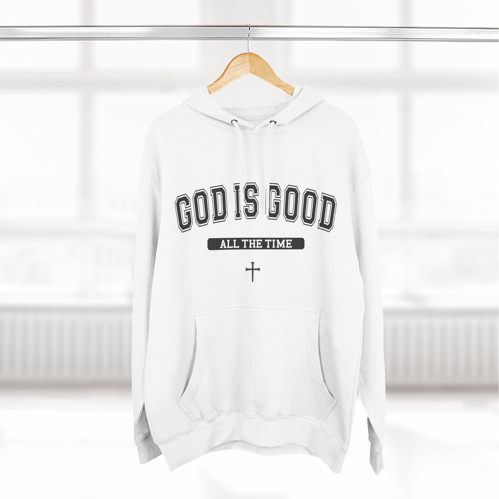 God is Good All the Time-Faith Inspired Fleece Hoodie