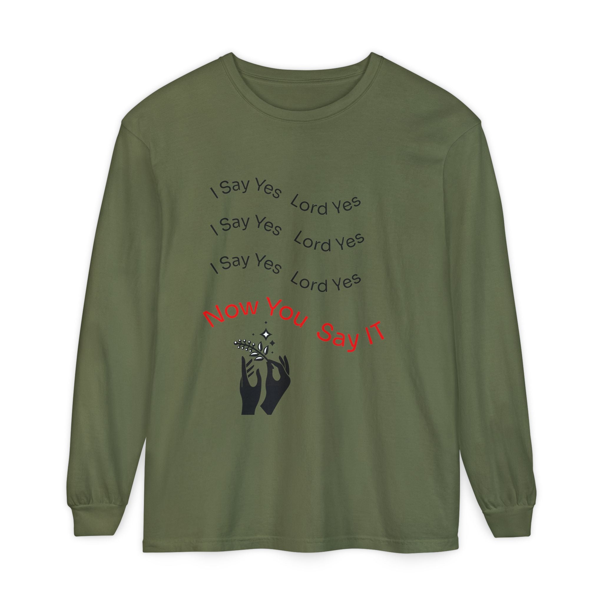 Spiritual Affirmation Long Sleeve T-Shirt, Relaxed Fit