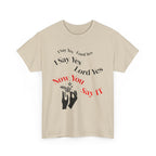 "I Say Yes Lord Yes" Tee