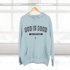 God is Good All the Time-Faith Inspired Fleece Hoodie