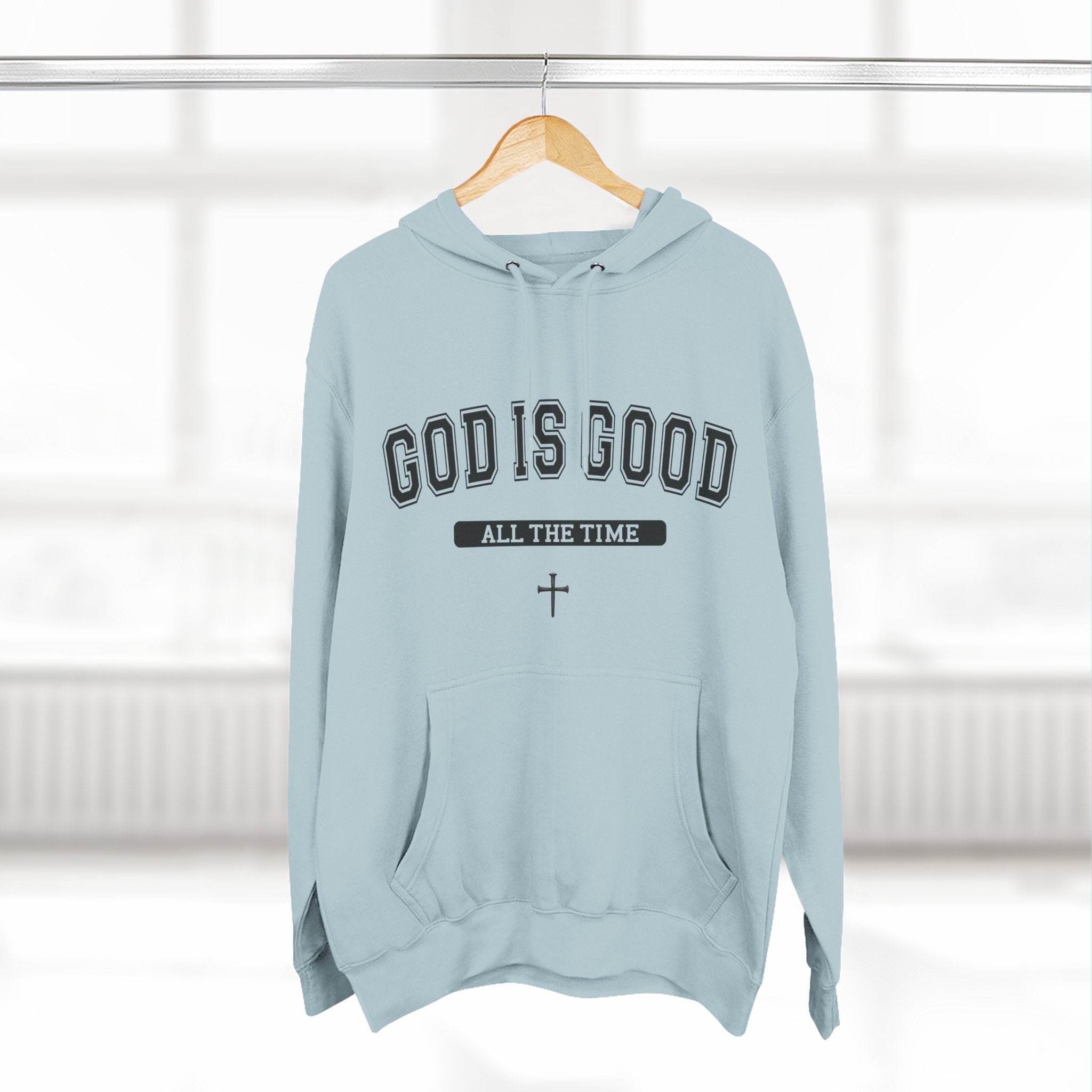 God is Good All the Time-Faith Inspired Fleece Hoodie