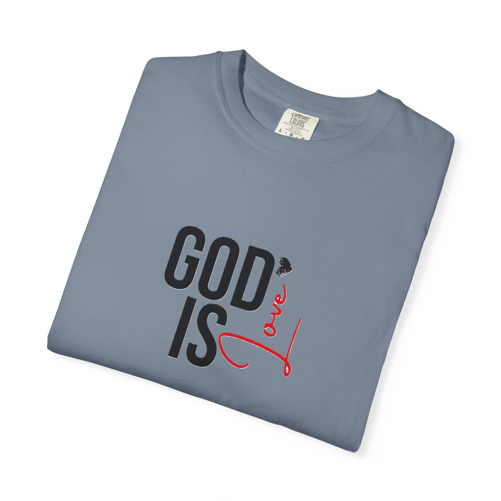 God Is Love Faith T-Shirts