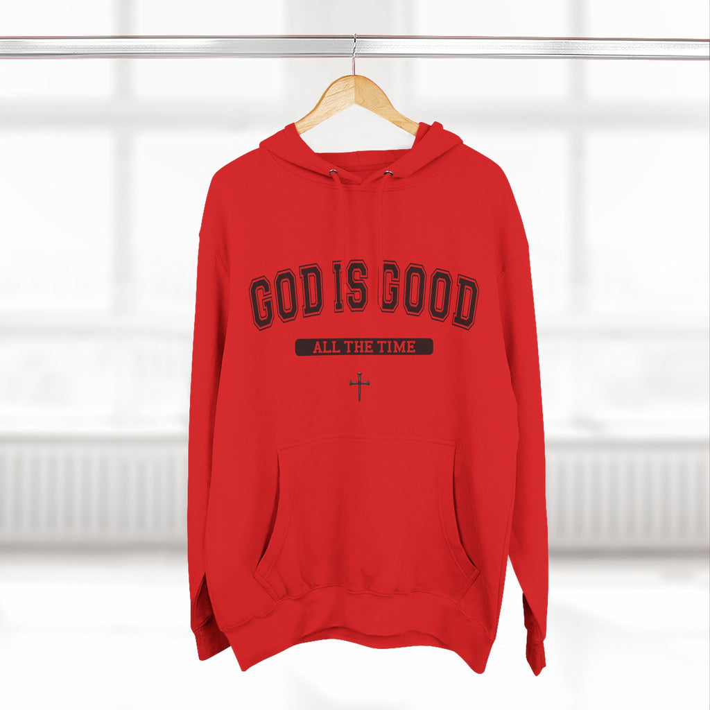 God is Good All the Time-Faith Inspired Fleece Hoodie