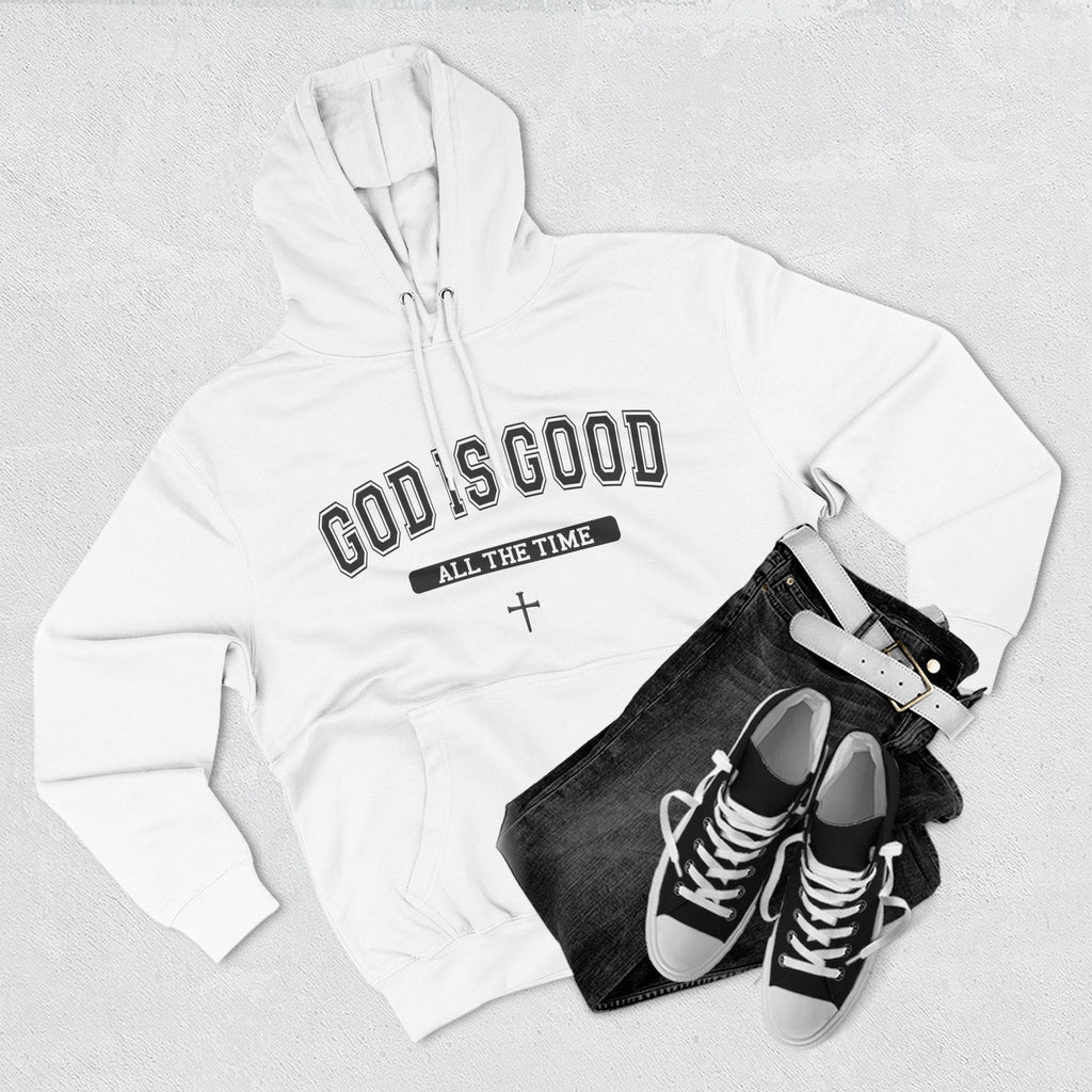 God is Good All the Time-Faith Inspired Fleece Hoodie