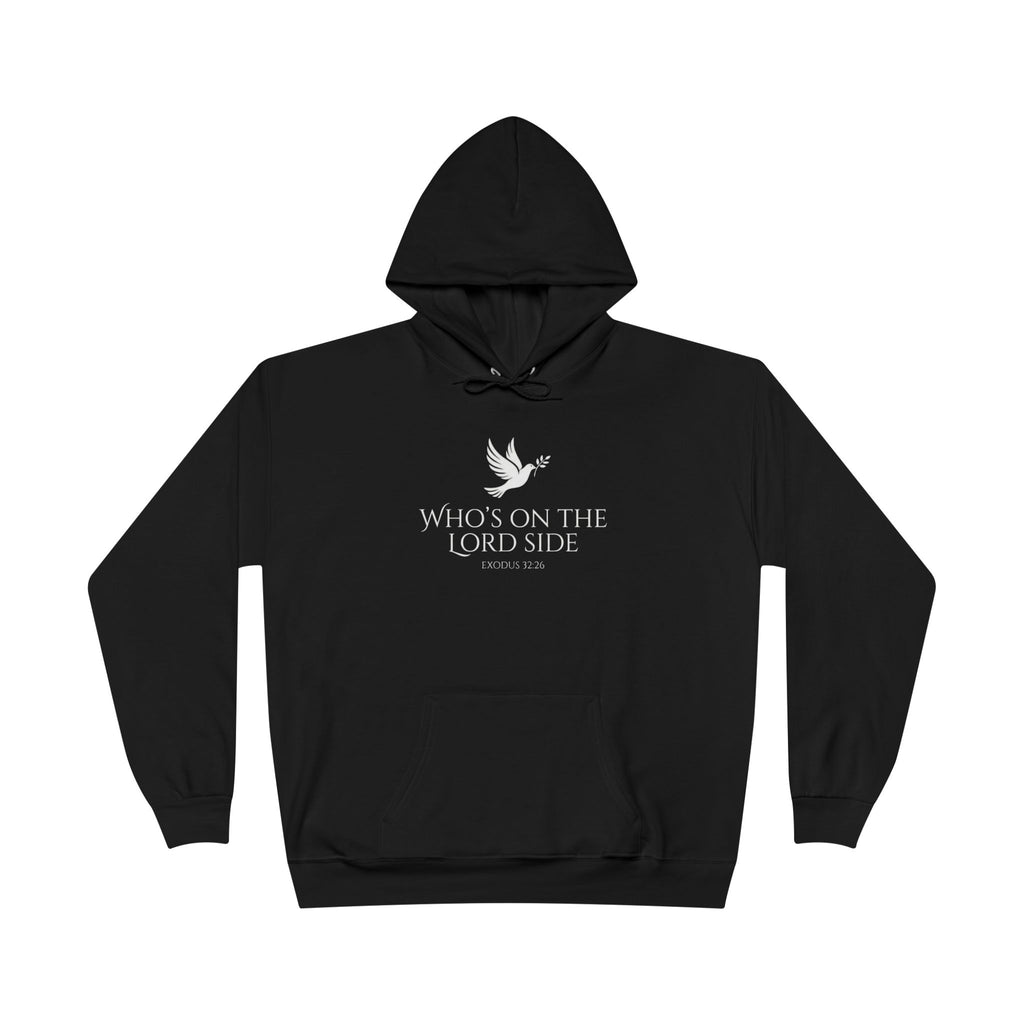 “Who’s on the Lord’s Side” Hoodie