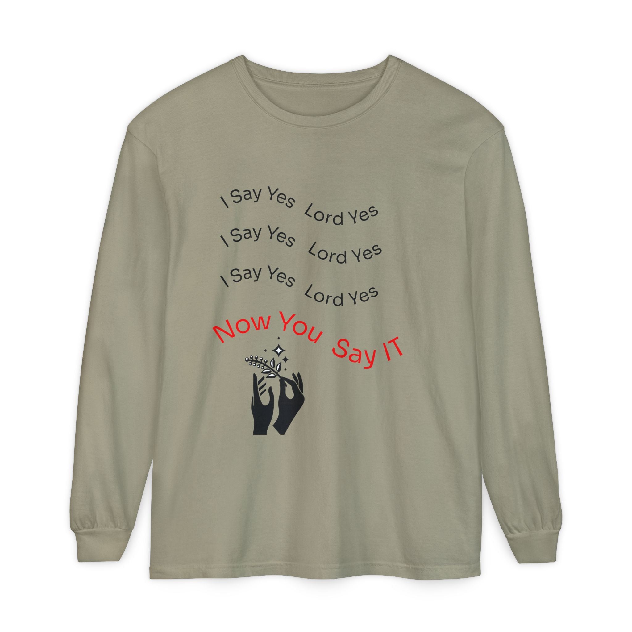 Spiritual Affirmation Long Sleeve T-Shirt, Relaxed Fit