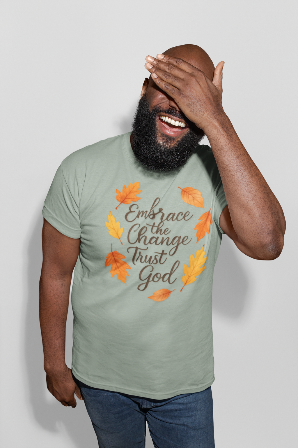 Embrace Change the Trust God T-Shirt
