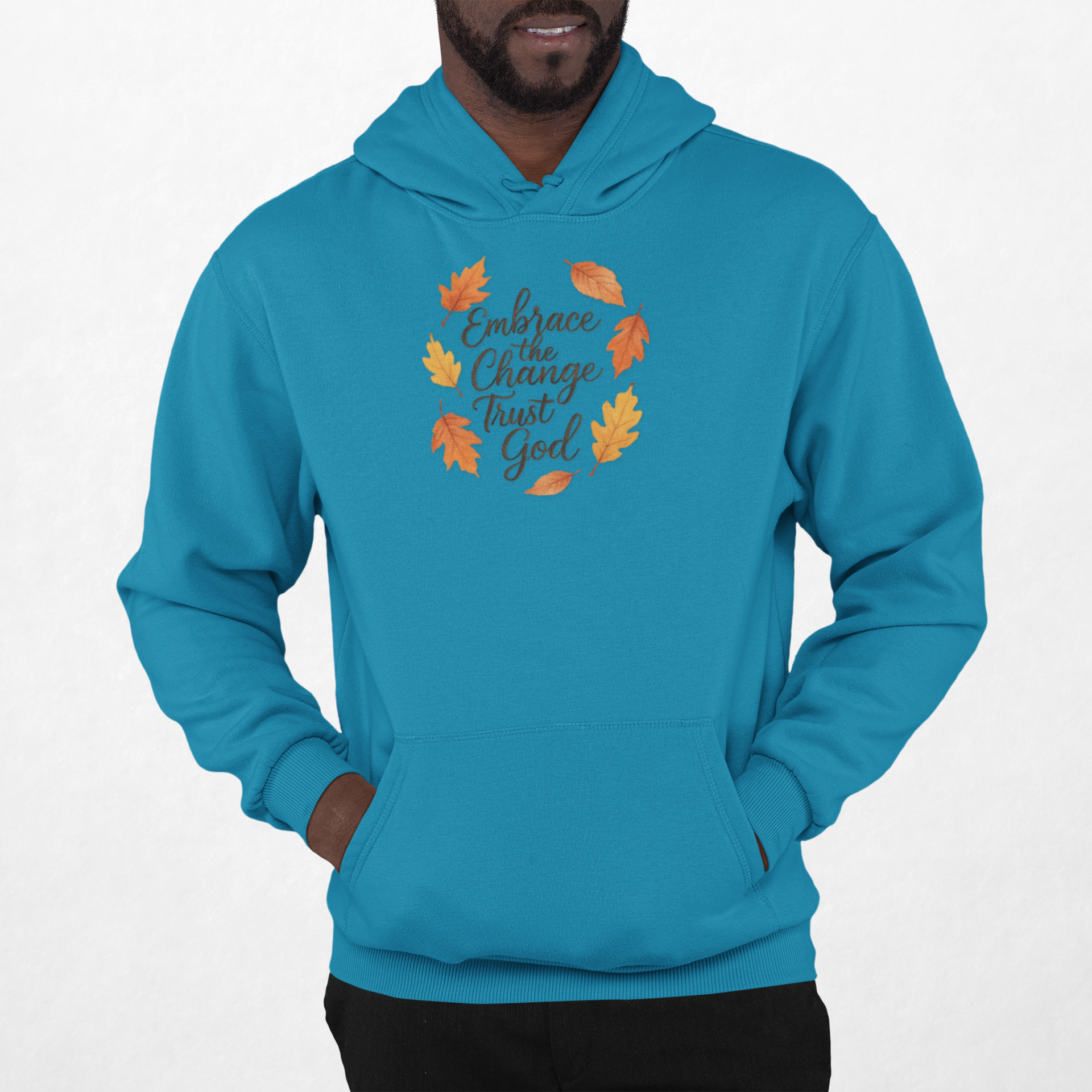 Embrace The Change Trust God Hoodie