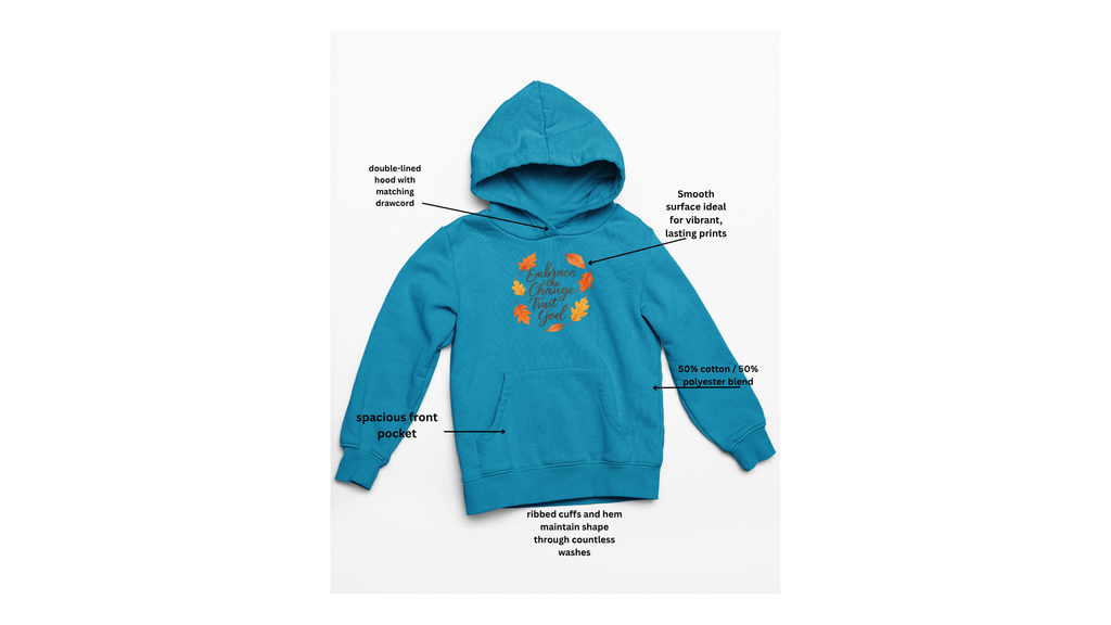 Embrace The Change Trust God Hoodie