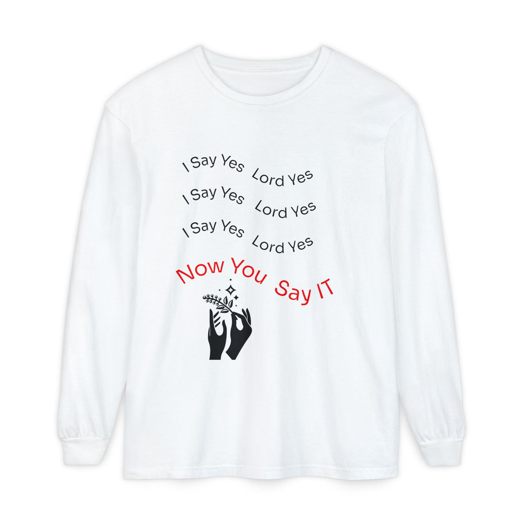 Spiritual Affirmation Long Sleeve T-Shirt, Relaxed Fit