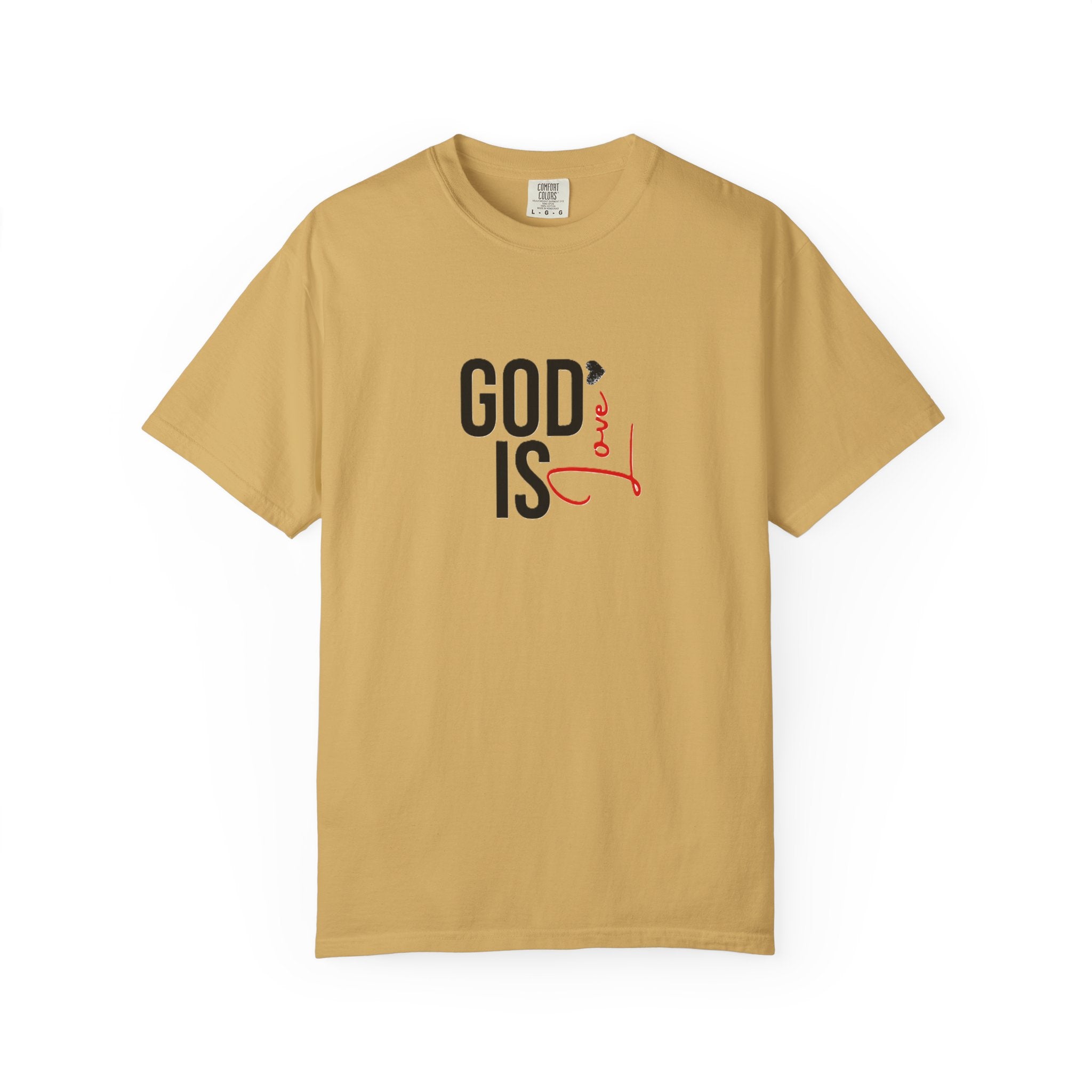 God Is Love Faith T-Shirts
