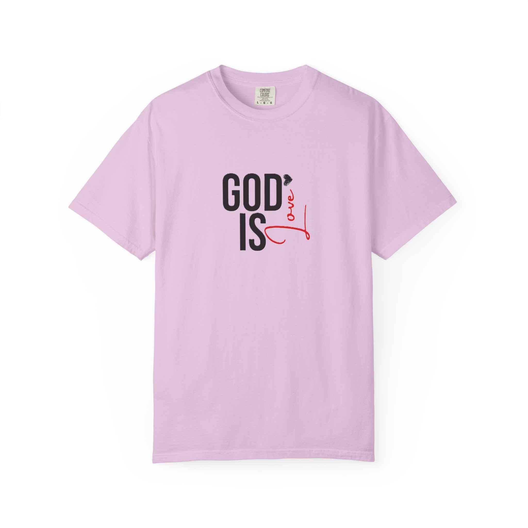 God Is Love Faith T-Shirts
