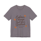 Embrace Change, Find Your Gratitude Unisex Jersey Short Sleeve T-Shirt