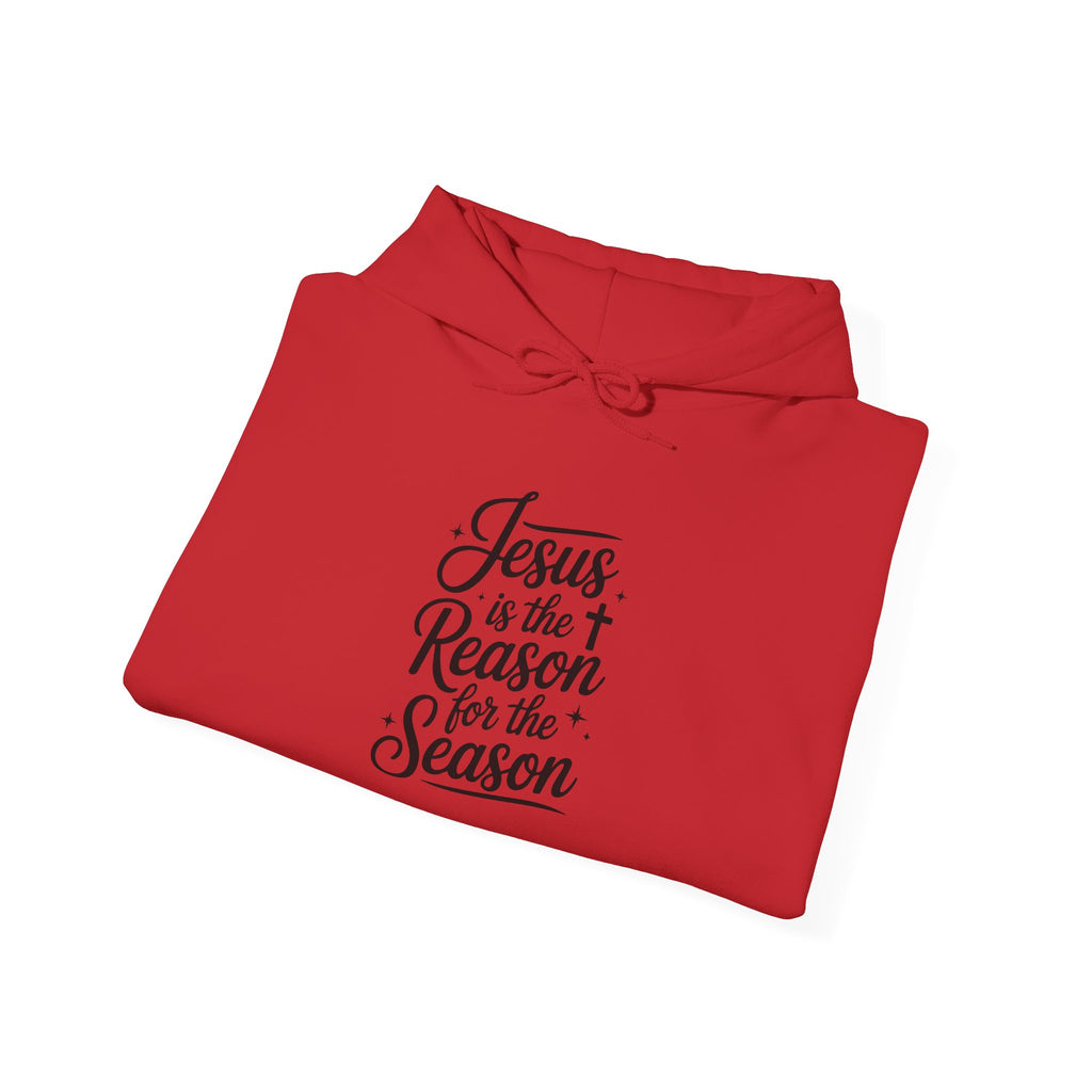 Jesus Is the Reason for the Season Hoodie — Cozy Christian Christmas Sweatshirt