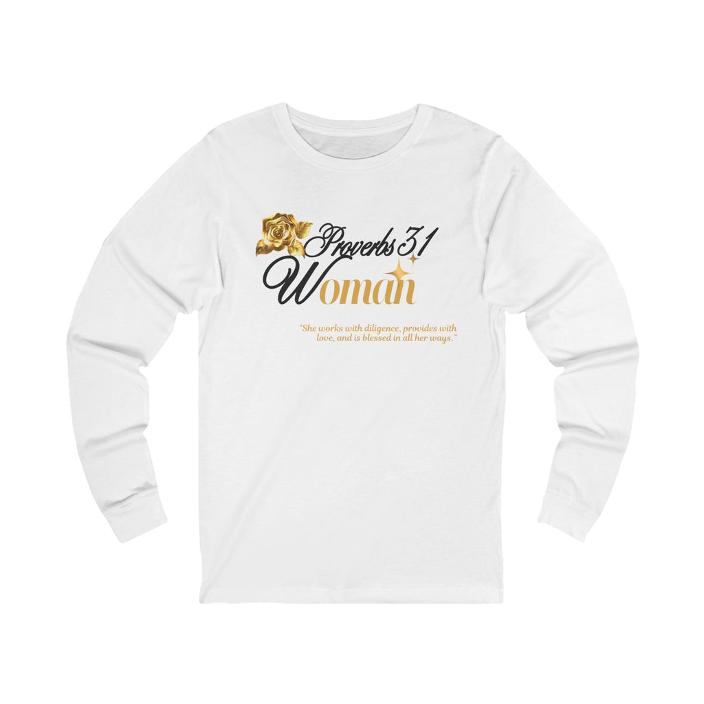 Proverbs 31 Woman Long Sleeve Tee