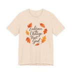 Embrace Change the Trust God T-Shirt