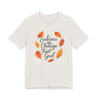 Embrace Change the Trust God T-Shirt