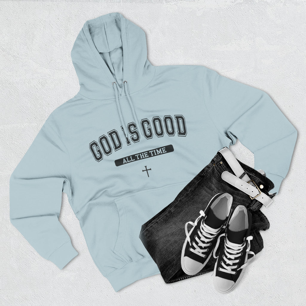 God is Good All the Time-Faith Inspired Fleece Hoodie