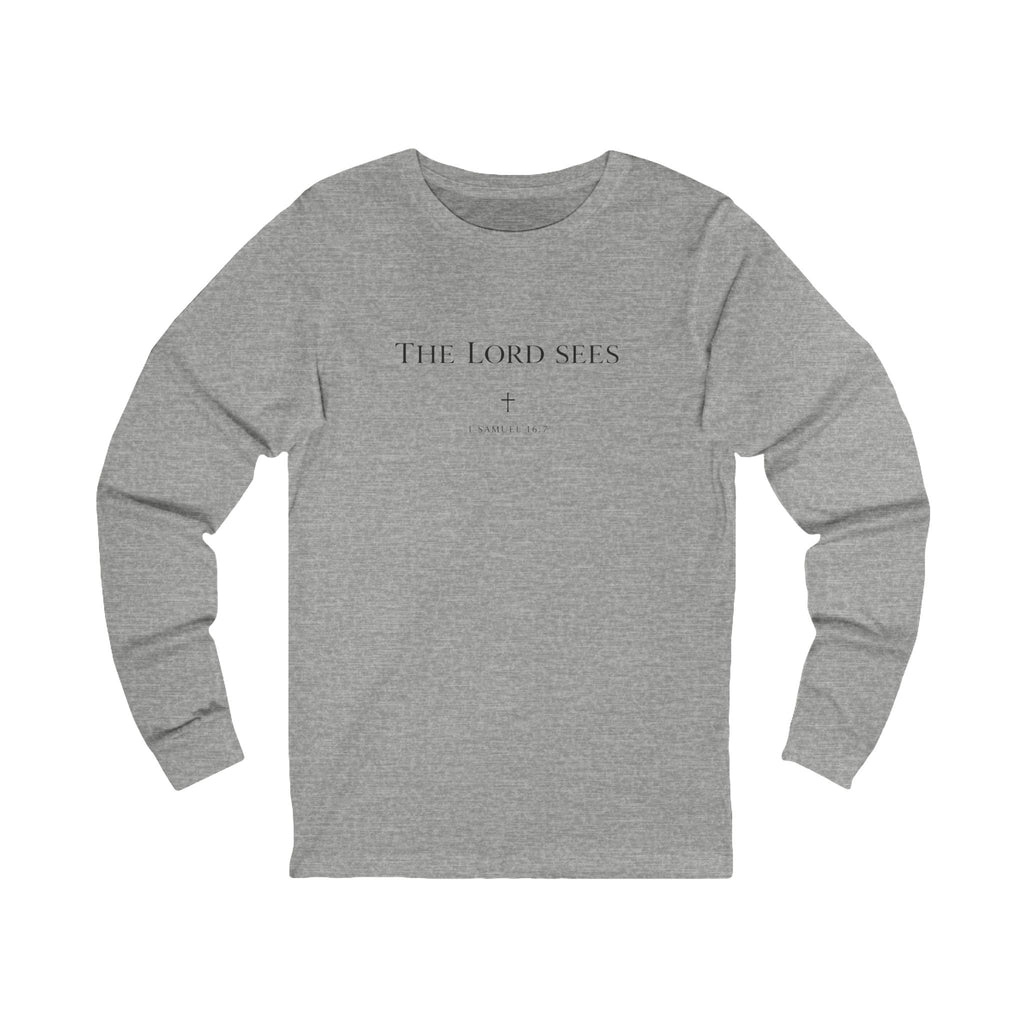 The Lord Sees Long Sleeve T-Shirt