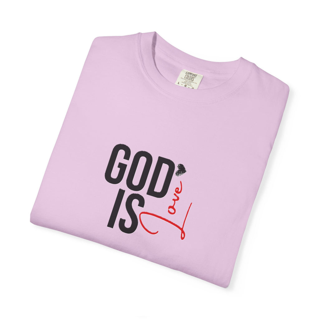 God Is Love Faith T-Shirts