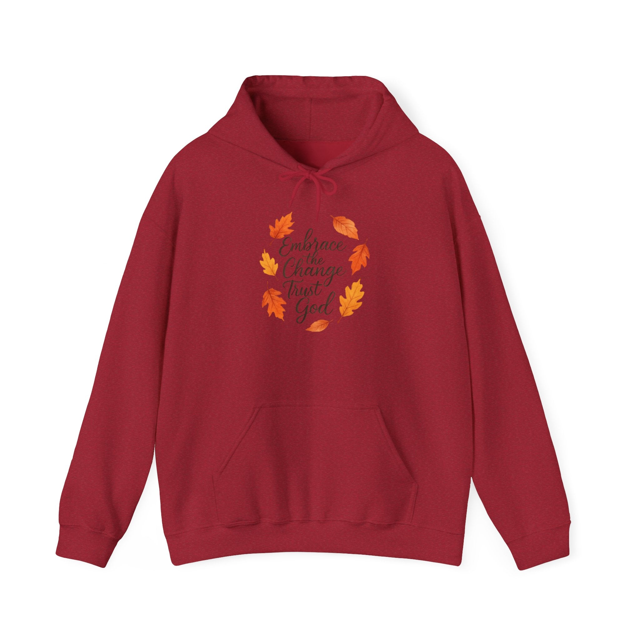 Embrace The Change Trust God Hoodie