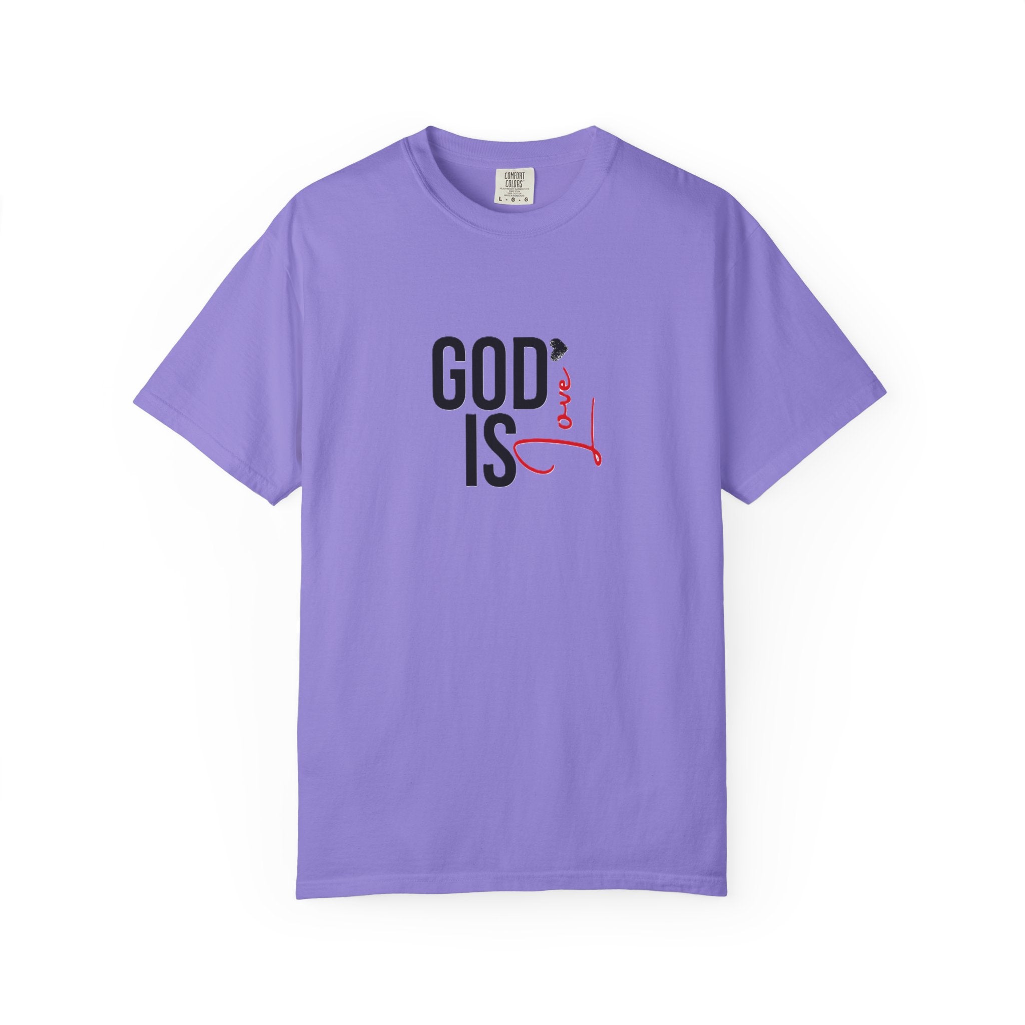 God Is Love Faith T-Shirts