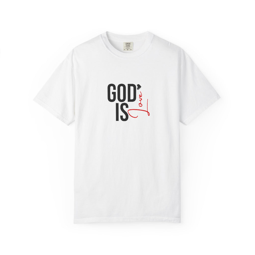God Is Love Faith T-Shirts