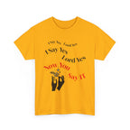 "I Say Yes Lord Yes" Tee
