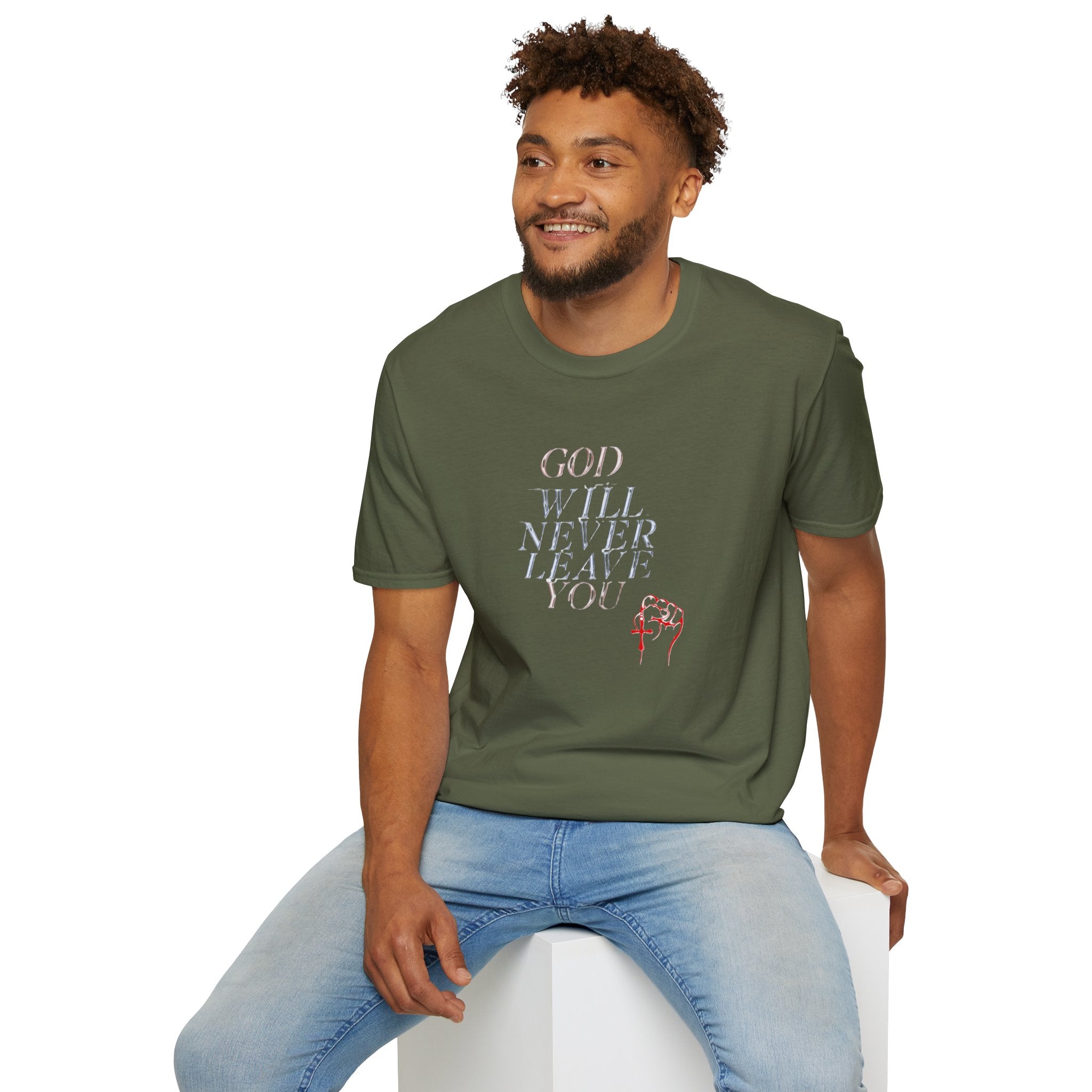Unisex God Will Never Leave You Soft style Tee