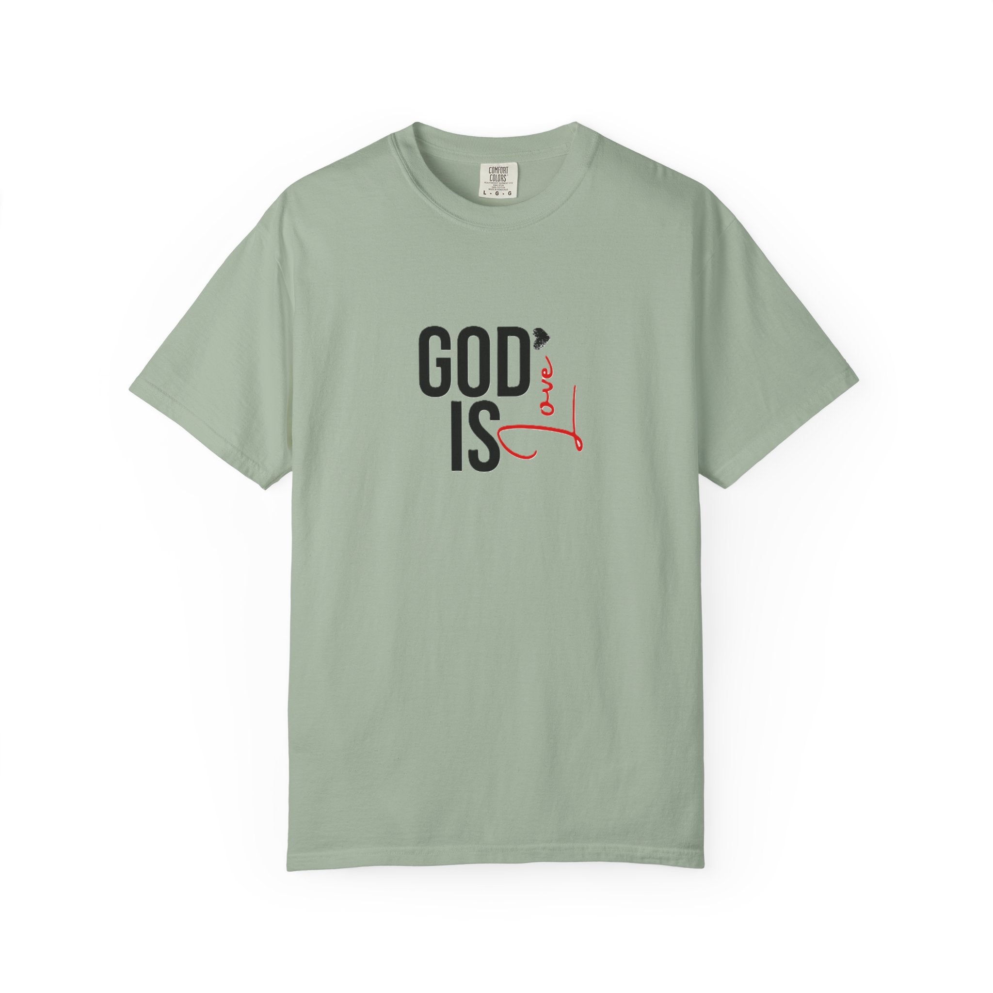 God Is Love Faith T-Shirts