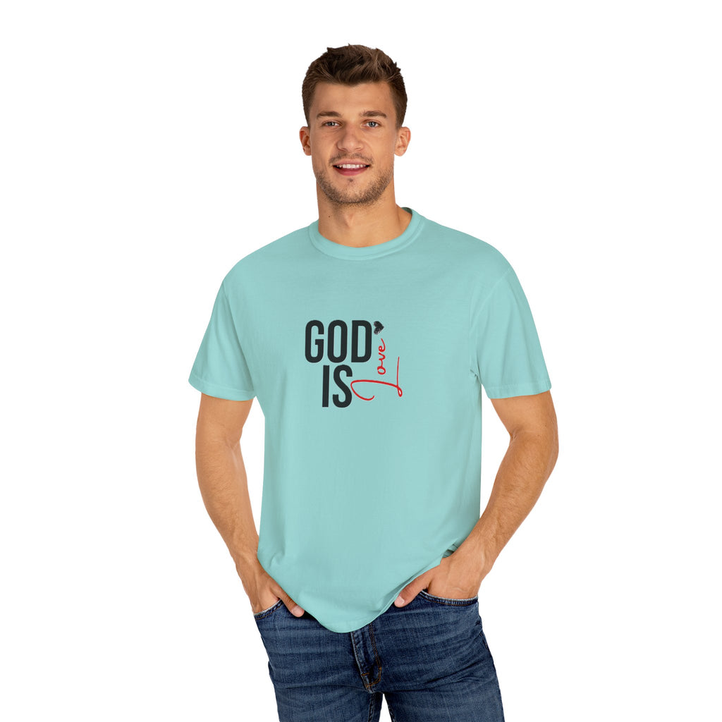 God Is Love Faith T-Shirts
